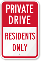 Private Drive Residents Only Sign
