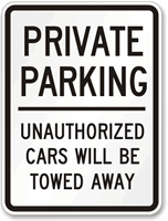 Private Parking Unauthorized Cars Towed Sign