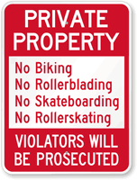 No Biking No Rollerblading & No Skateboarding Sign