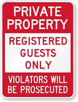 Private Property Registered Guests Only Sign