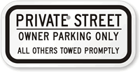 Owner Parking Only Private Street Sign