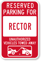 Reserved Parking For Rector Sign