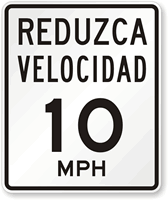 Reduzca Velocidad (Reduce Speed) 10 Mph