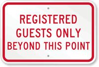 Registered Guests Only Beyond This Point Sign