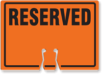 RESERVED Cone Top Warning Sign