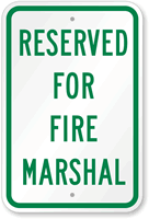 RESERVED FOR FIRE MARSHAL Sign
