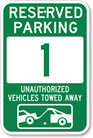 Reserved Parking 1 Unauthorized Vehicles Towed Away Sign