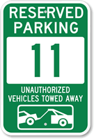 Reserved Parking 11 Unauthorized Vehicles Towed Away Sign