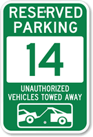 Reserved Parking 14 Unauthorized Vehicles Towed Away Sign