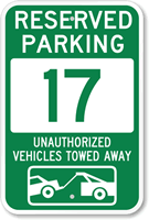 Reserved Parking 17 Unauthorized Vehicles Towed Away Sign