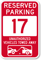 Reserved Parking 17 Unauthorized Vehicles Tow Away Sign