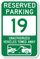 Reserved Parking 19 Unauthorized Vehicles Towed Away Sign