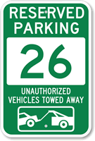 Reserved Parking 26 Unauthorized Vehicles Towed Away Sign