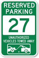 Reserved Parking 27 Unauthorized Vehicles Towed Away Sign