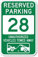 Reserved Parking 28 Unauthorized Vehicles Towed Away Sign