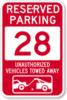 Reserved Parking 28 Unauthorized Vehicles Tow Away Sign