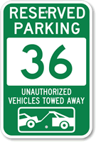 Reserved Parking 36 Unauthorized Vehicles Towed Away Sign