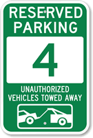 Reserved Parking 4 Unauthorized Vehicles Towed Away Sign