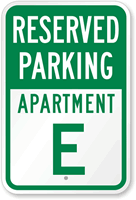 Reserved Parking Apartment E Sign