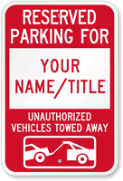 Custom Reserved Parking For Sign