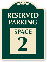 Reserved Parking - Space 2 SignatureSign