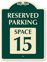Reserved Parking - Space 15 SignatureSign