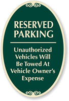 Reserved Parking Unauthorized Vehicles Towed Sign