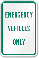 EMERGENCY VEHICLES ONLY Aluminum Reserved Parking Sign