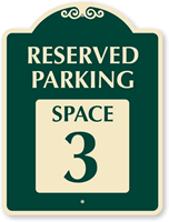 Reserved Parking - Space 3 SignatureSign