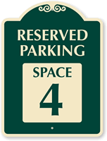 Reserved Parking - Space 4 SignatureSign