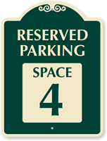 Reserved Parking - Space 4 SignatureSign