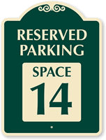 Reserved Parking - Space 14 SignatureSign