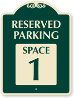 Reserved Parking - Space 1 SignatureSign