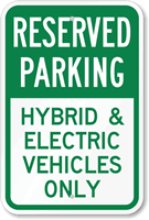 Reserved Parking - Hybrid & Electric Vehicles Sign