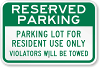 Parking Lot For Resident Use Only Sign