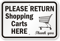Please Return Shopping Carts Here Thank You Sign