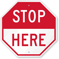 STOP Here Sign