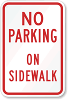 No Parking On Sidewalk Parking Sign