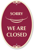 We are closed sign