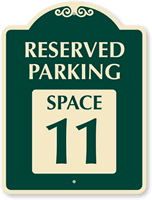 Reserved Parking - Space 11 SignatureSign