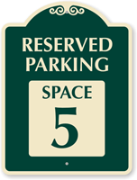 Reserved Parking - Space 5 SignatureSign