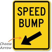 Speed Bump Sign with Down Arrow Pointing Left