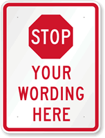 Custom Stop Sign