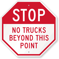 STOP No Trucks Beyond This Point Sign
