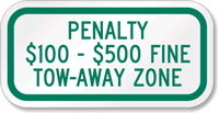 Penalty Tow Zone Sign