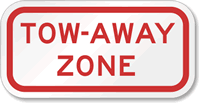 TOW-AWAY ZONE Aluminum Tow Away Sign