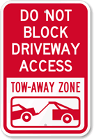 Do Not Block Driveway Access - Tow Away Zone (with Graphic)