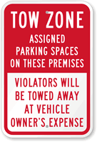 Tow Zone, Assigned Parking Spaces On Premises Sign
