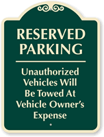 Reserved Parking Unauthorized Vehicles Towed Sign
