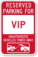 Reserved Parking For VIP Sign